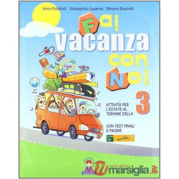 FAI VACANZA CON NOI 3