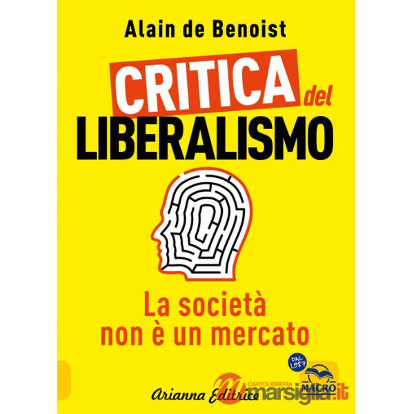 Critica del liberalismo. La società non è un mercato
