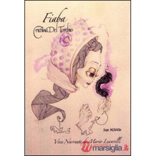 Fiaba. Con CD Audio
