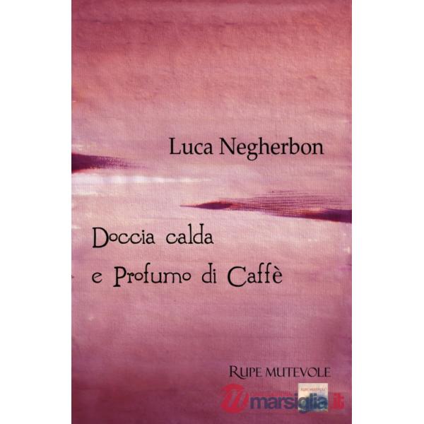 Doccia calda e profumo di caffè