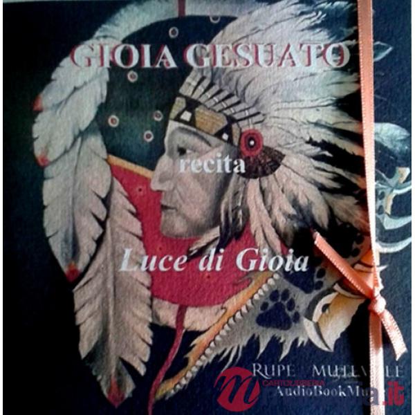 Luce di gioia. Con CD-Audio