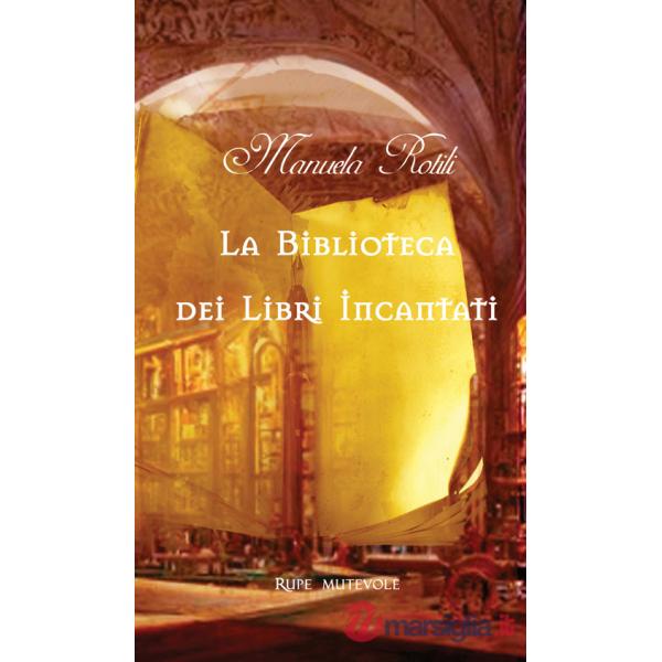 Biblioteca dei libri incantati (La)