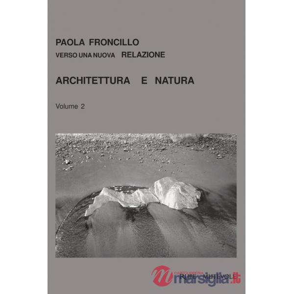 Architettura e natura. Vol. 2