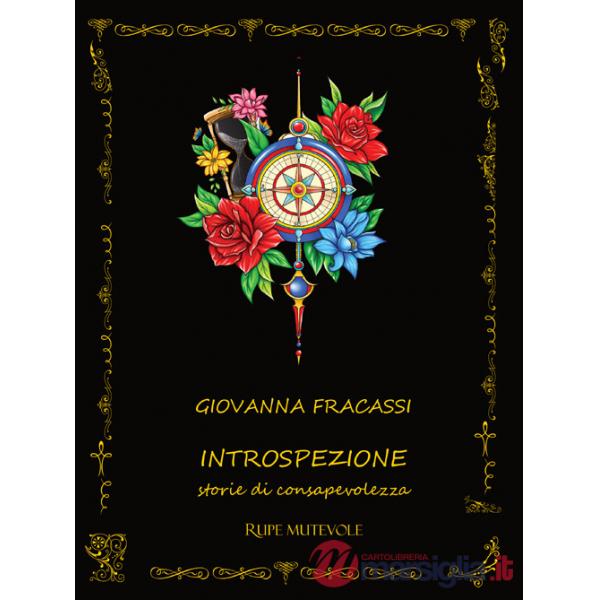 Introspezione. Storie di consapevolezza