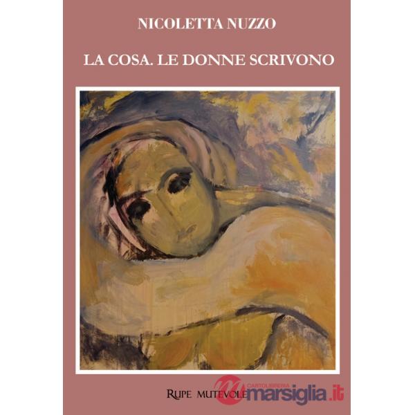 Cosa. Le donne scrivono (La)
