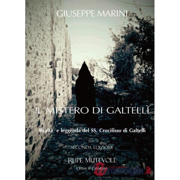 Mistero di Galtellì. Ediz. illustrata (Il)