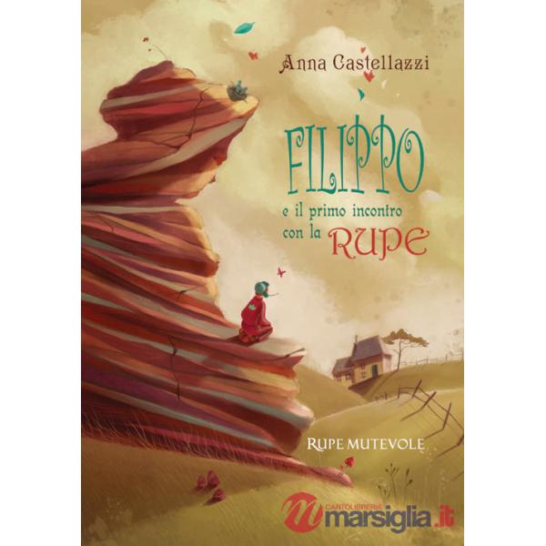 Filippo e il primo incontro con la rupe