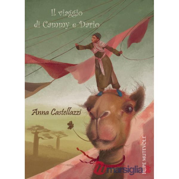 Viaggio di Cammy e Dario (Il)