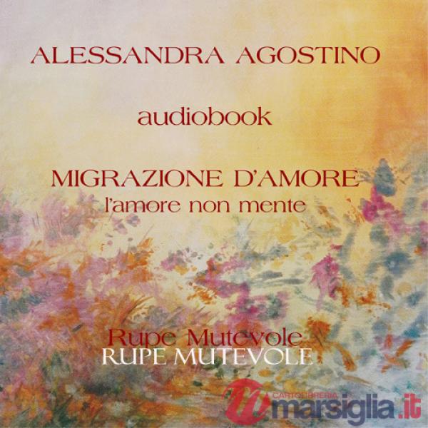 Migrazione d'amore. Con CD-Audio