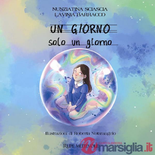 Giorno. Solo un giorno. Ediz. illustrata (Un)