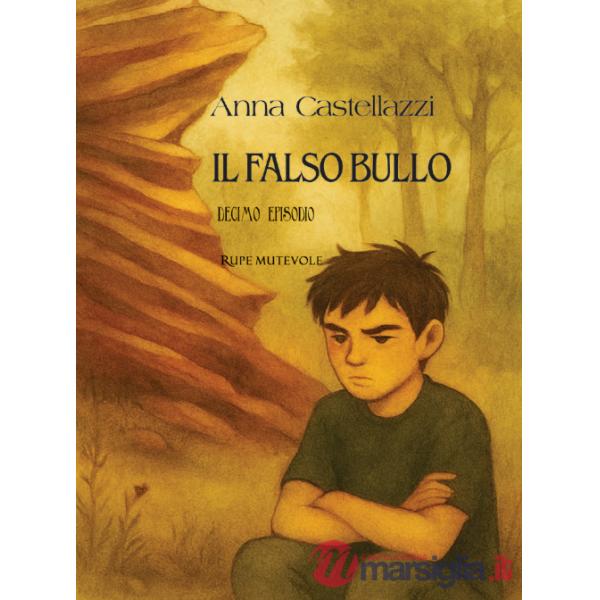 Falso bullo. Decimo episodio (Il)