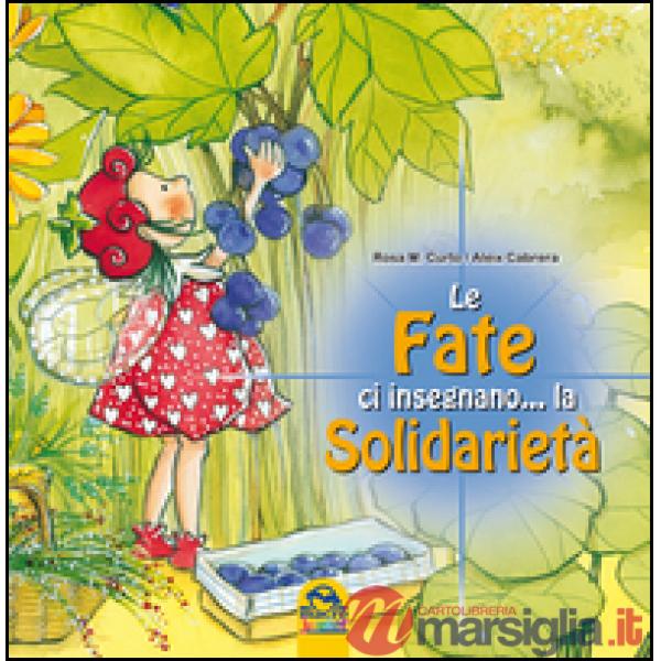 Fate ci insegnano... la solidarietà (Le)