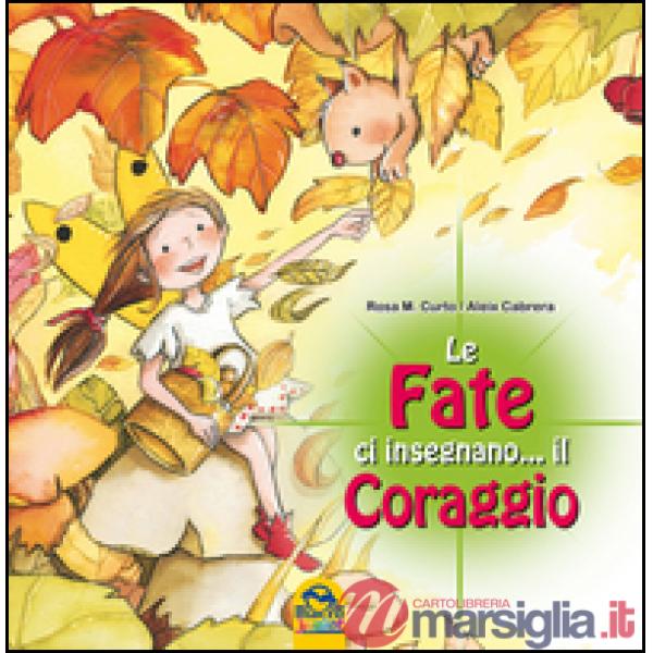 Fate ci insegnano... il coraggio (Le)