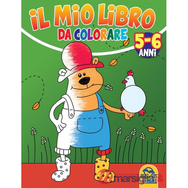 Mio libro da colorare. Ediz. illustrata (Il)