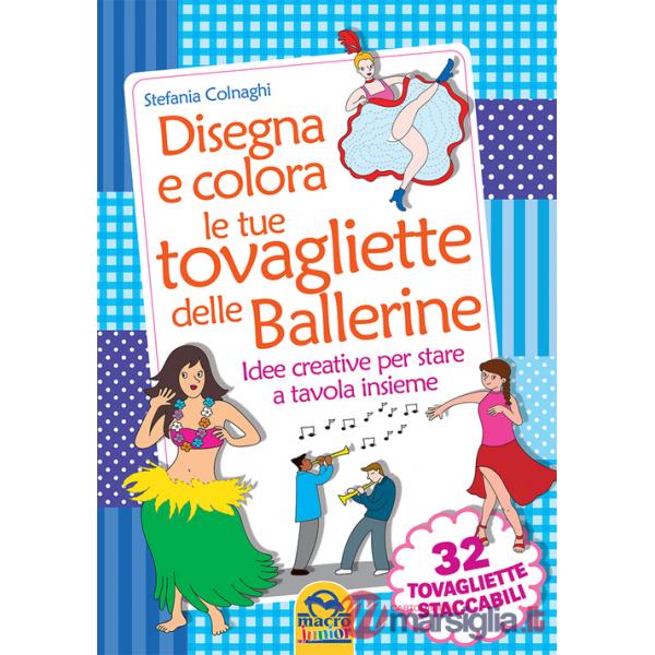 Disegna e colora le tue tovagliette delle ballerine