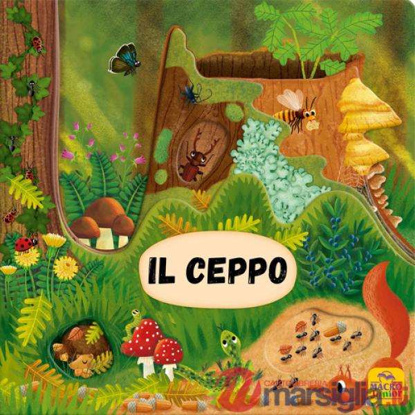 Ceppo dell'albero. Ediz. illustrata (Il)