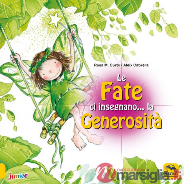 Fate ci insegnano... la generosità. Ediz. a colori (Le)