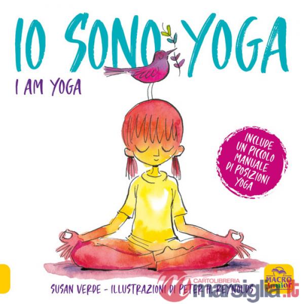 Io sono yoga. I am yoga. Ediz. a colori