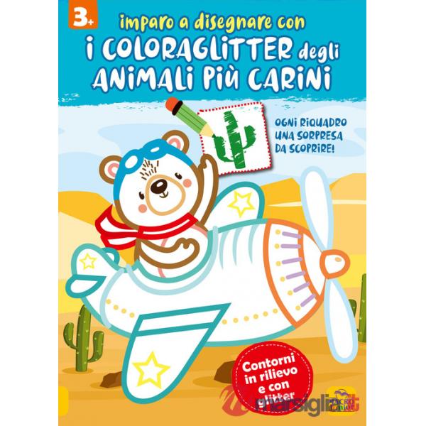 Imparo a disegnare con i coloraglitter degli animali più carini. Ediz. illustrata