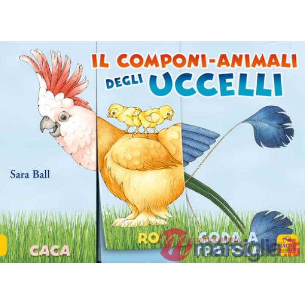 Componi-animali degli uccelli. Ediz. a colori (Il)