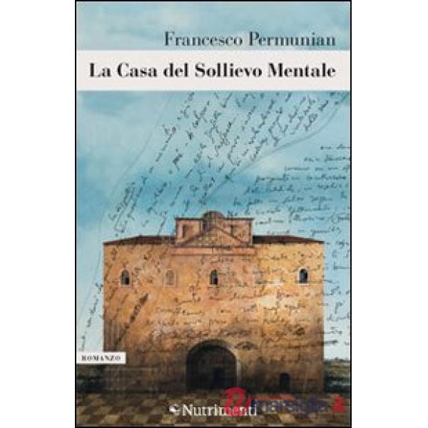 Casa del sollievo mentale (La)