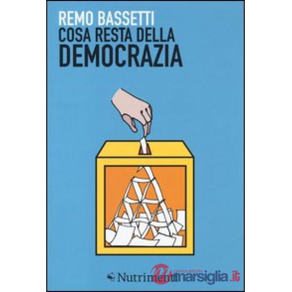 Cosa resta della democrazia