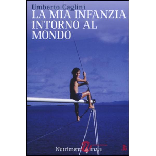 Mia infanzia intorno al mondo (La)