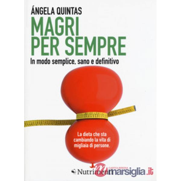 Magri per sempre. In modo semplice, sano e definitivo