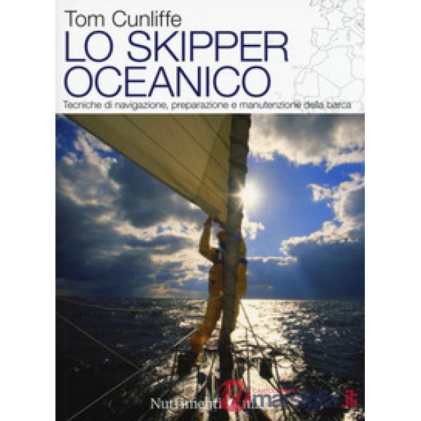 Skipper oceanico. Tecniche di navigazione, preparazione e manutenzione della bar
