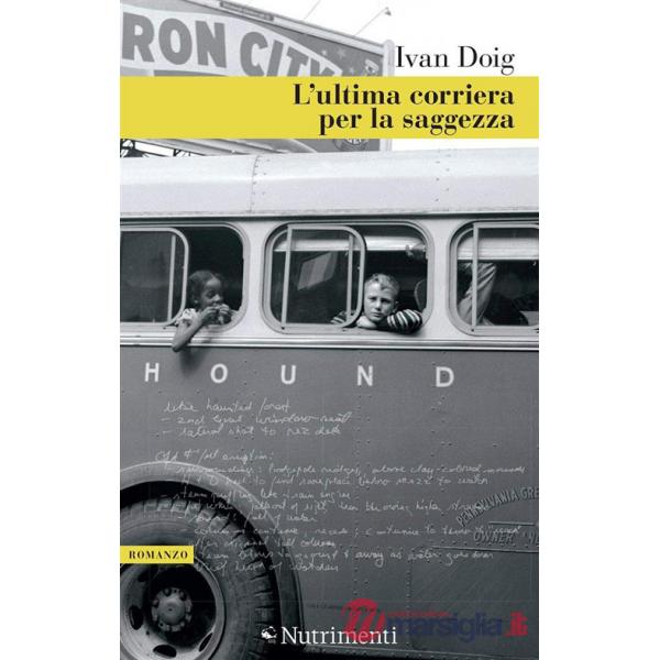 Ultima corriera per la saggezza (L')
