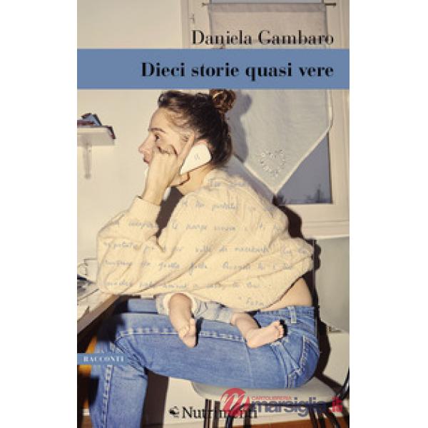 Dieci storie quasi vere