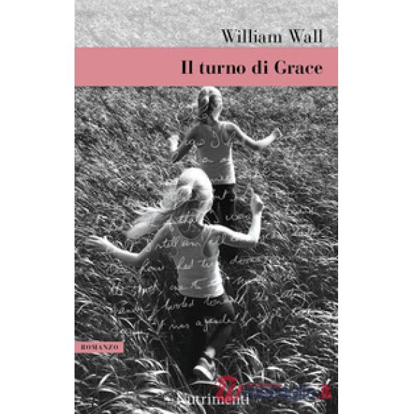 Turno di Grace (Il)
