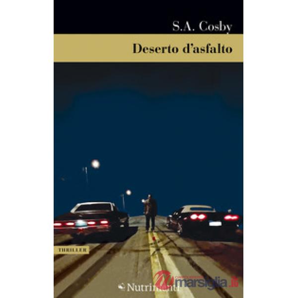 Deserto d'asfalto