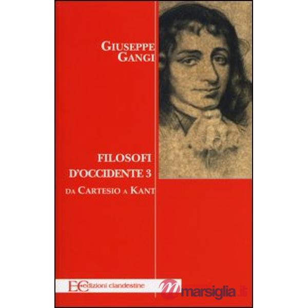 Filosofi d'Occidente. Vol. 3: Da Cartesio a Kant.