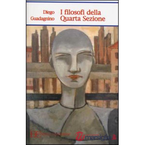 Filosofi della Quarta Sezione (I)