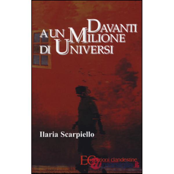 Davanti a un milione di universi