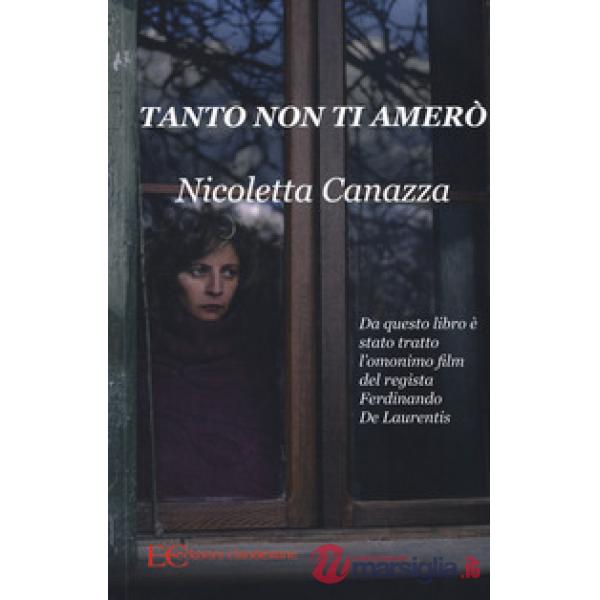 Tanto non ti amerò