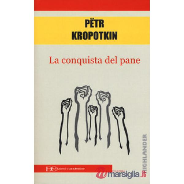 Conquista del pane (La)