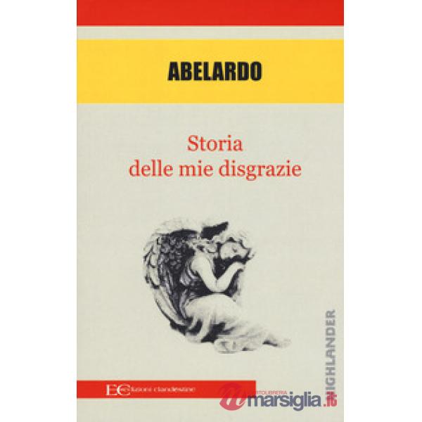 Storia delle mie disgrazie