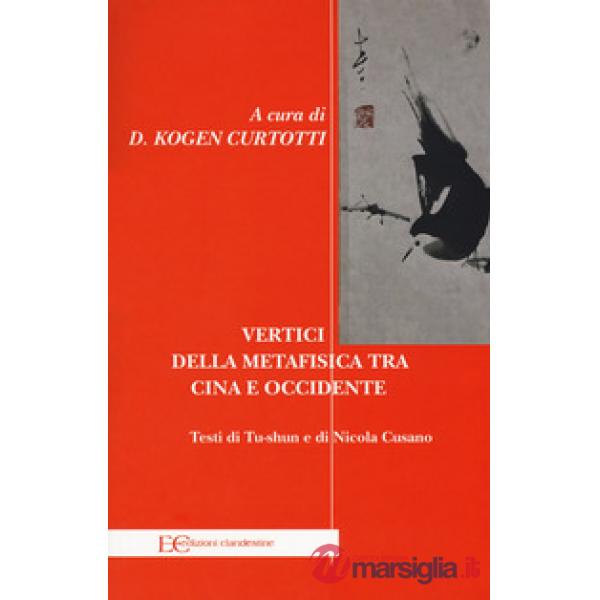 Vertici della metafisica fra Cina e Occidente