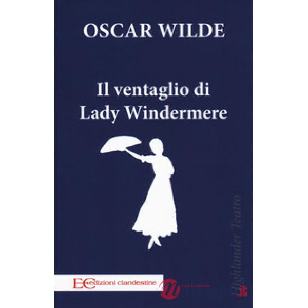 Ventaglio di Lady Windermere (Il)