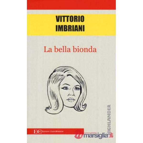 Bella bionda (La)