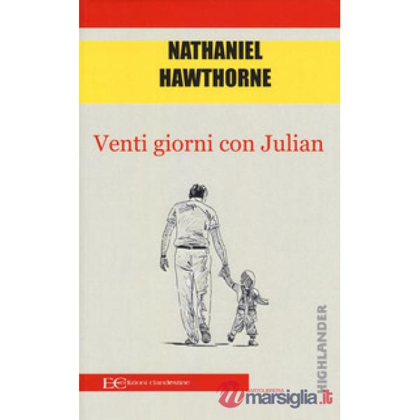 Venti giorni con Julian