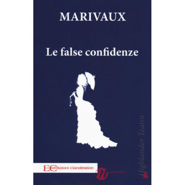 False confidenze (Le)
