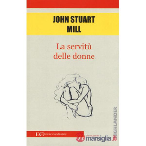 Servitù delle donne (La)