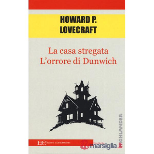 Casa stregata-L'orrore di Dunwich (La)