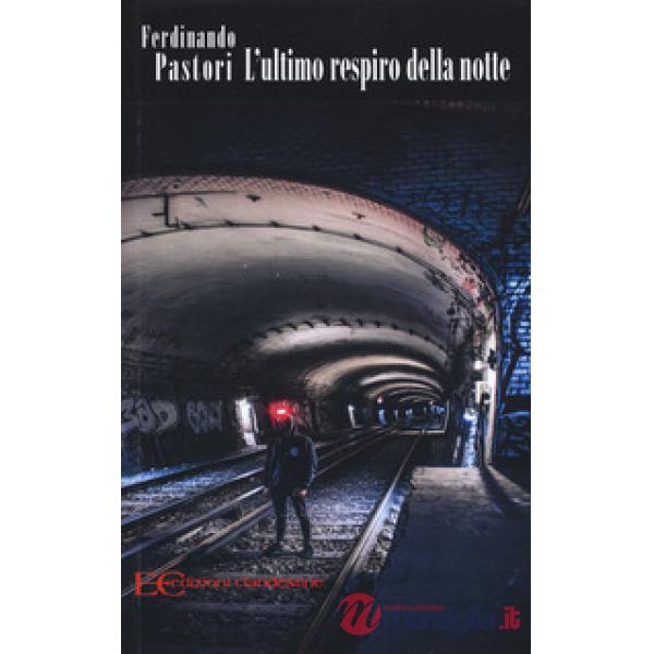 Ultimo respiro della notte (L')