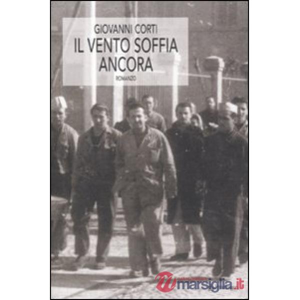 Vento soffia ancora (Il)