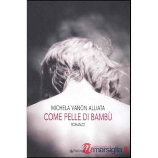 Come pelle di bambù