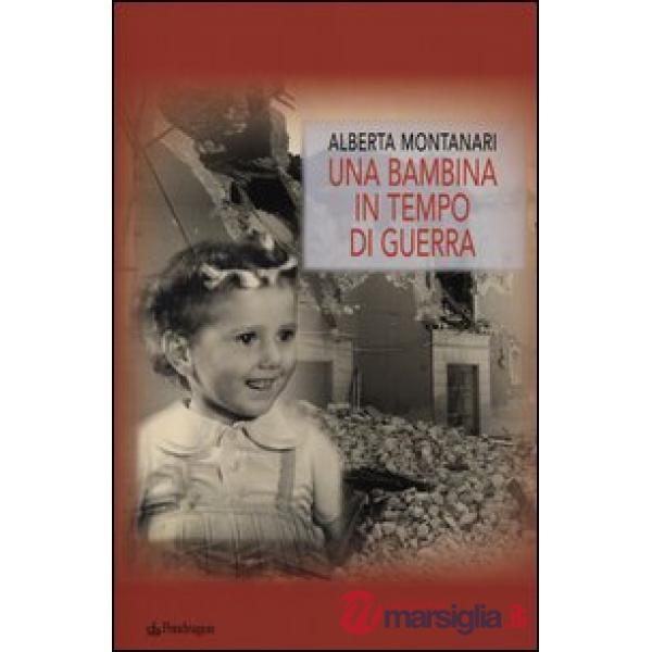 Bambina in tempo di guerra (Una)